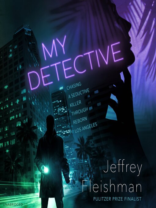 Title details for My Detective by Jeffrey Fleishman - Available